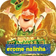 erome nalinha